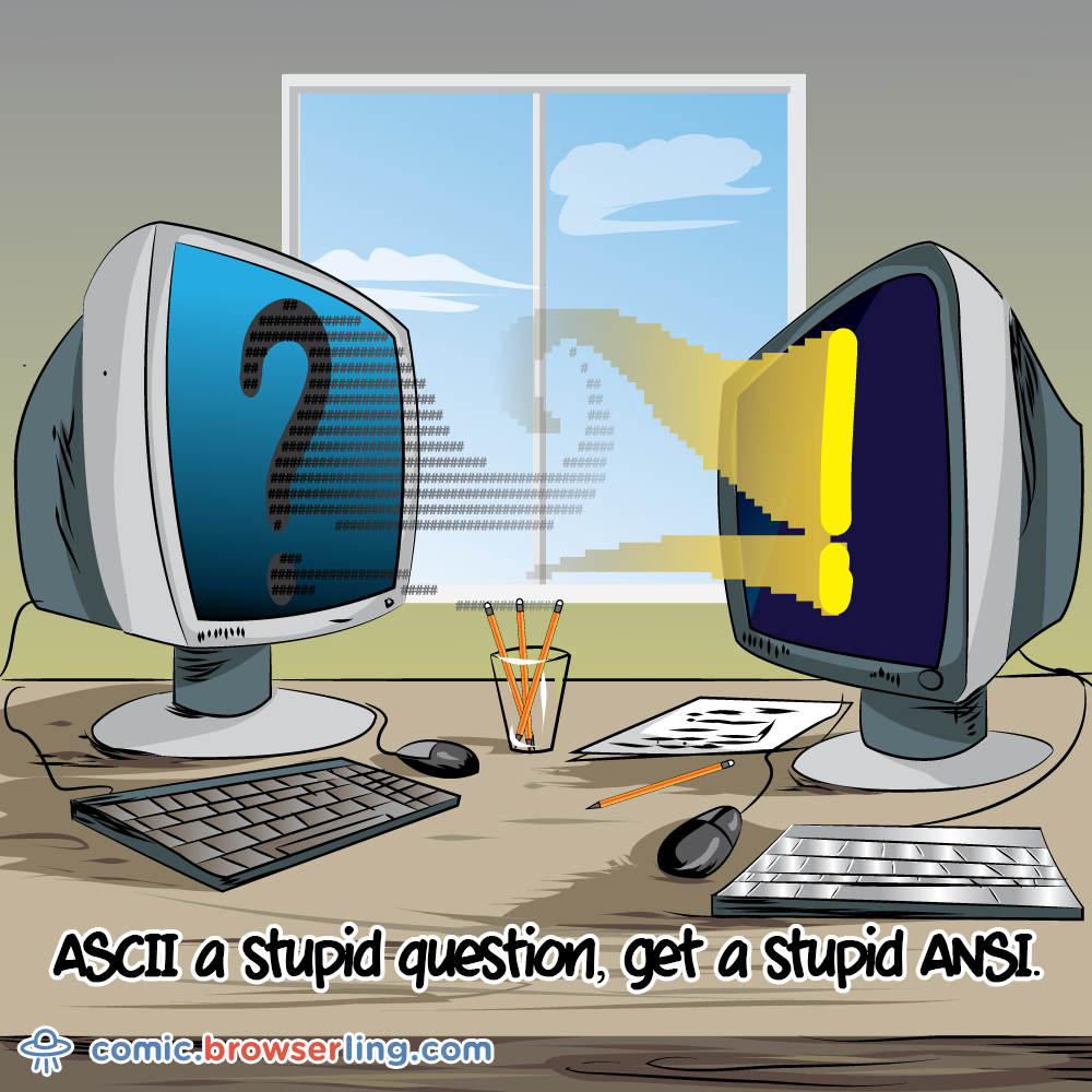 Question - ASCII jokes and ANSI jokes